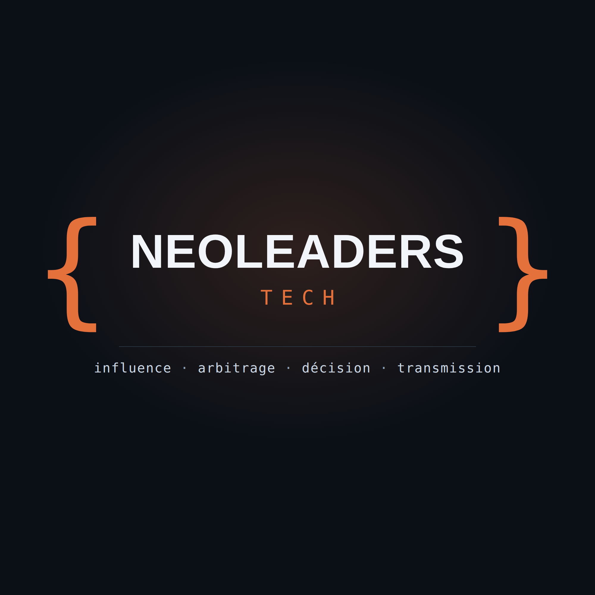 Emblème NEOLEADERS TECH : le mot NEOLEADERS entre deux accolades orange, surmontant les quatre piliers influence, arbitrage, décision, transmission.